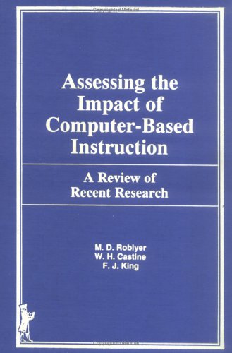 Stock image for Assessing the Impact of Computer-Based Instruction: A Review of Recent Research for sale by HPB-Red