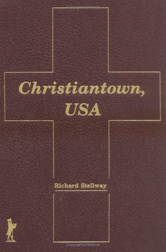 Beispielbild fr Christiantown, U. S. A. (Marriage and the Family Ser.) zum Verkauf von Daedalus Books