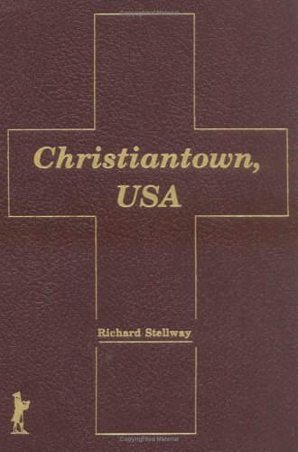 Stock image for Christiantown, U. S. A. (Marriage and the Family Ser.) for sale by Daedalus Books