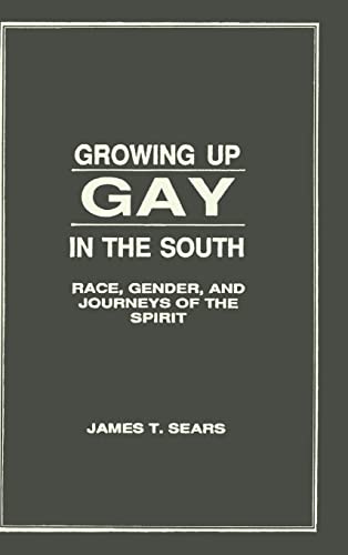 9780866569118: Growing Up Gay in the South: Race, Gender, and Journeys of the Spirit