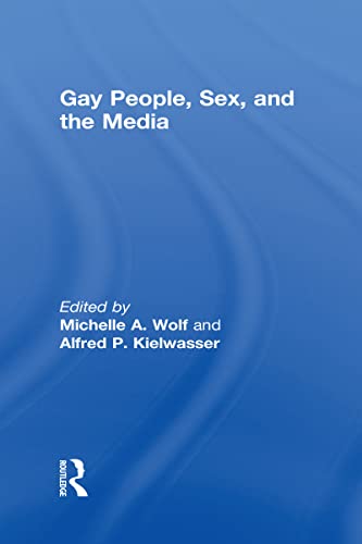 Imagen de archivo de Gay People, Sex, and the Media a la venta por The Unskoolbookshop