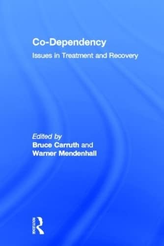 Imagen de archivo de Co-Dependency: Issues in Treatment and Recovery a la venta por Wonder Book
