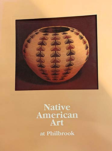 Imagen de archivo de NATIVE AMERICAN ART AT PHILBROOK (Exhibition Catalog: August 17 - September 21, 1980) a la venta por North Country Books