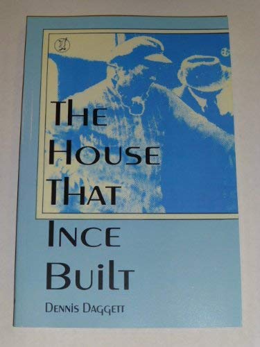 Imagen de archivo de The house that Ince built a la venta por Aladdin Books