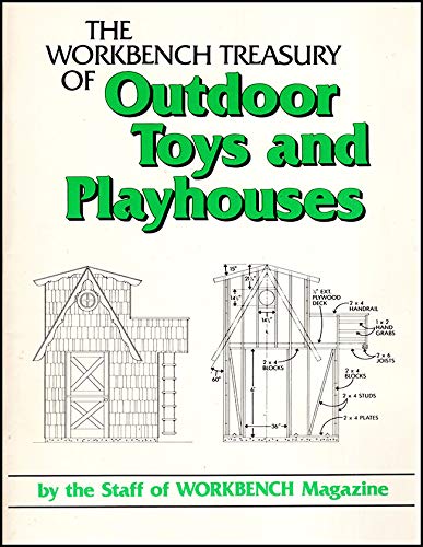 9780866750080: The Workbench Treasury of Outdoor Toys and Playhouses