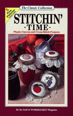 Stock image for Stitchin' Time: Plastic Canvas and Cross-Stitch Projects for sale by ThriftBooks-Atlanta