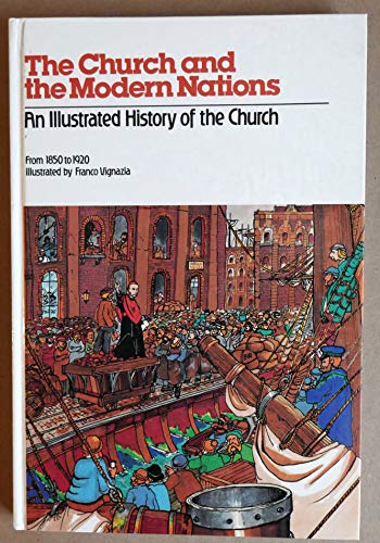 Beispielbild fr The Church and the Modern Nations, 1850-1920 zum Verkauf von ThriftBooks-Dallas