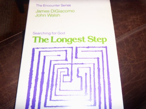 Imagen de archivo de The Longest Step : Searching for God a la venta por Better World Books