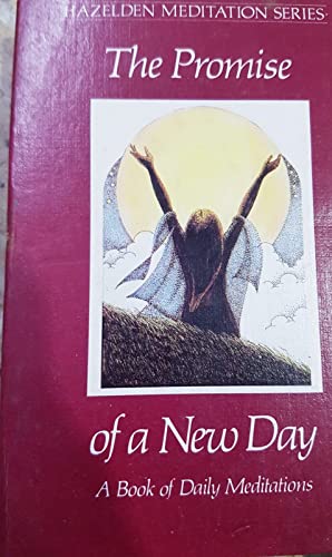 Stock image for The Promise of a New Day (Hazelden Meditations) for sale by Hippo Books