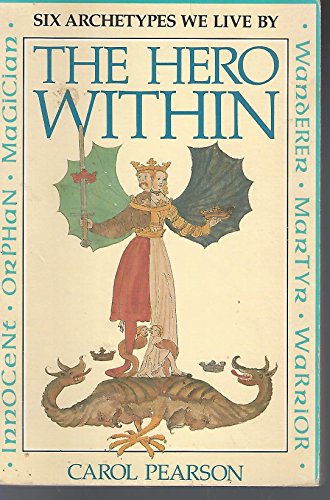 9780866835275: The Hero Within: Six Archetypes We Live By, Expanded Edition