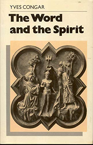 Beispielbild fr The Word and the Spirit zum Verkauf von ThriftBooks-Atlanta