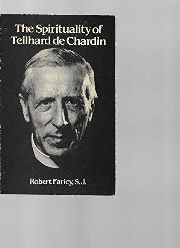 Beispielbild fr The Spirituality of Teilhard de Chardin zum Verkauf von Windows Booksellers