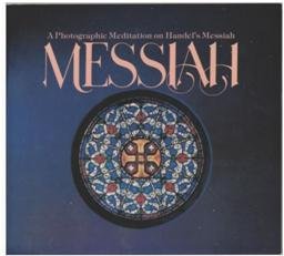 9780866836463: Title: The Messiah A Photographic Meditation on Handels