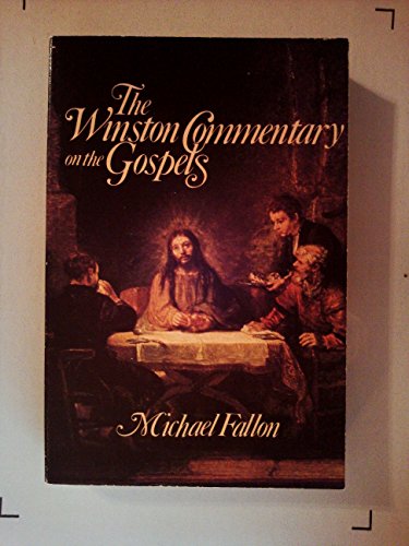The Winston commentary on the Gospels (9780866836807) by Fallon, Michael