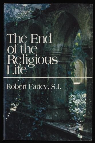 Beispielbild fr The End of the Religious Life zum Verkauf von Better World Books