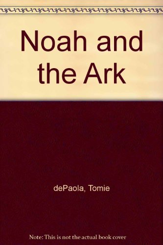 9780866836999: Noah and the Ark