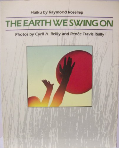 Imagen de archivo de The Earth We Swing On a la venta por Bookmans