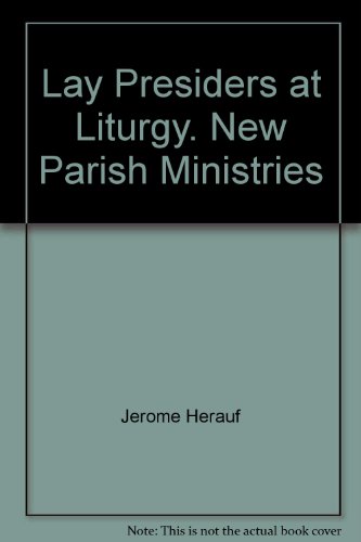 Imagen de archivo de Lay Presiders at Liturgy - New Parish Ministries a la venta por UHR Books