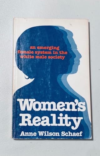 Stock image for Women's Reality: an Emerging Female System in the White Male Society for sale by SecondSale