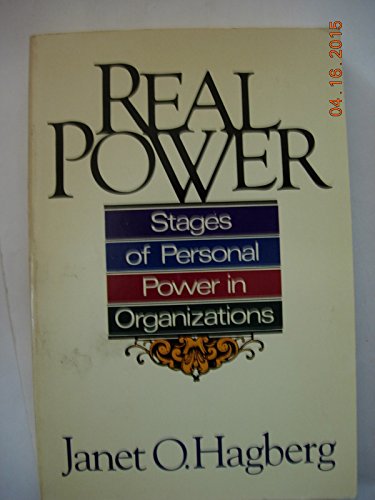 Beispielbild fr Real Power : The Stages of Personal Power in Organizations zum Verkauf von Better World Books