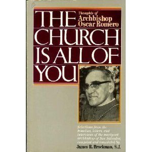 Stock image for The Church Is All of You : Thoughts of Archbishop Oscar A. Romero for sale by Better World Books