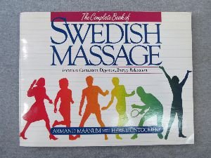 The Complete Book of Swedish Massage