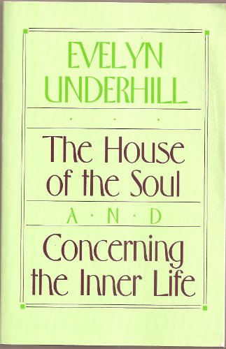 Stock image for The House of the Soul and Concerning the Inner Life for sale by Books of the Smoky Mountains