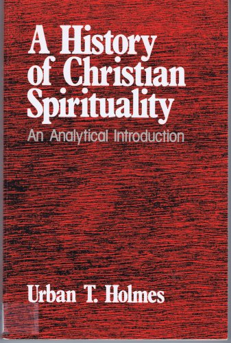 Stock image for A History of Christian Spirituality: An Analytical Introduction for sale by SecondSale