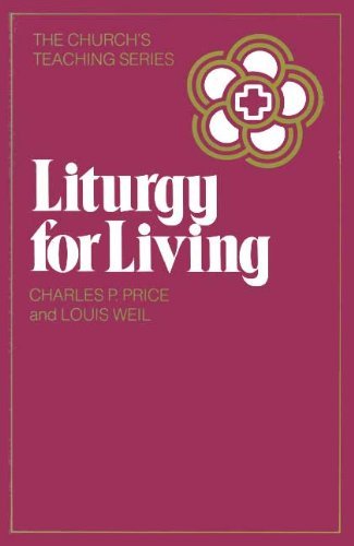 Imagen de archivo de Liturgy for Living a la venta por Basement Seller 101