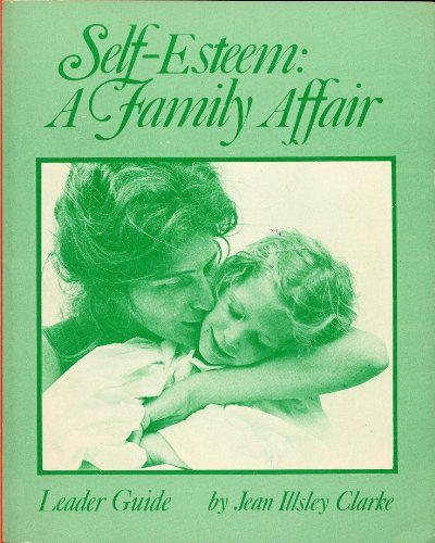 Stock image for Self-Esteem : A Family Affair for sale by Better World Books