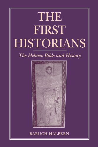 9780866839907: The First Historians: The Hebrew Bible and History