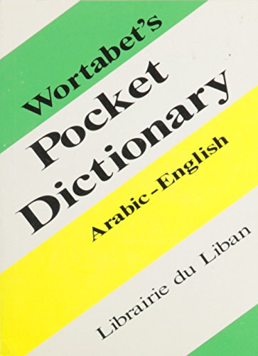Wortabet's Pocket Dictionary: Arabic-English (9780866850933) by Wortabet, John; Porter, H.