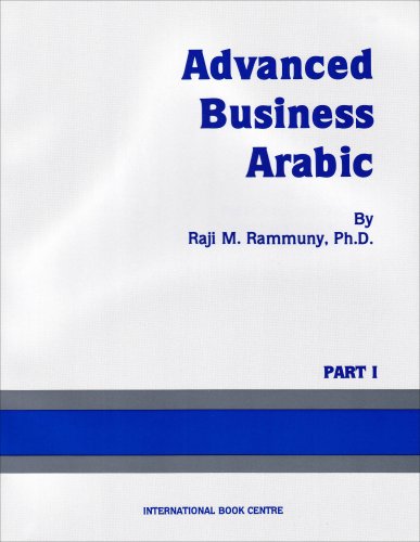 Imagen de archivo de Advanced Business Arabic (Pt. 1) a la venta por HPB-Red