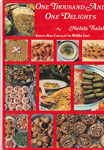 Imagen de archivo de One Thousand and One Delights: Authentic Home Cooking of the Middle East a la venta por ThriftBooks-Dallas