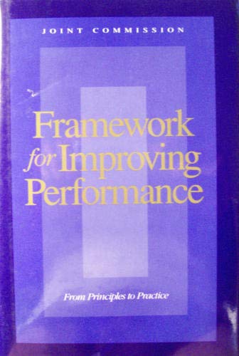 9780866883641: Framework for Improving Performance: From Principles to Practice