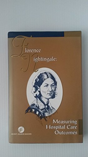 9780866885591: Florence Nightingale: Measuring Hospital Care Outcomes