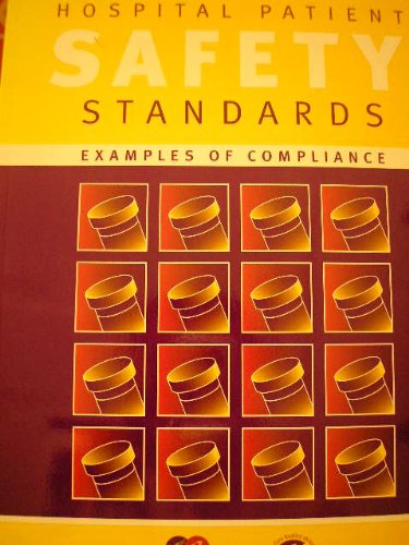 Imagen de archivo de Hospital Patient Safety Standards Examples of Compliance a la venta por HPB-Red