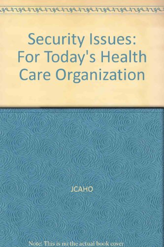 9780866887571: Security Issues: For Today's Health Care Organization