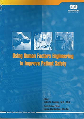Stock image for Using Human Factors Engineering to Improve Patient Safety for sale by Better World Books