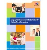 Beispielbild fr Engaging Physicians in Patient Safety: A Handbook for Leaders zum Verkauf von HPB-Red