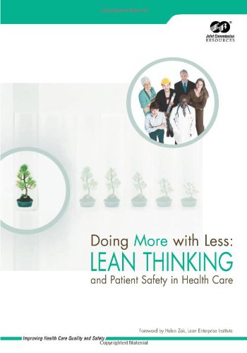 Stock image for Doing More with Less Lean Thinking and Patient Safety in Health Care for sale by HPB Inc.