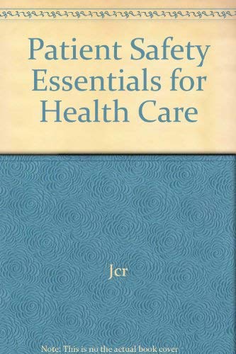 Stock image for Patient Safety Essentials for Health Care for sale by Better World Books