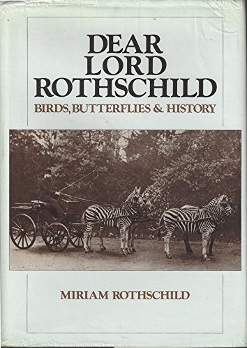 Beispielbild fr Dear Lord Rothschild: Birds, Butterflies, and History zum Verkauf von HPB-Red