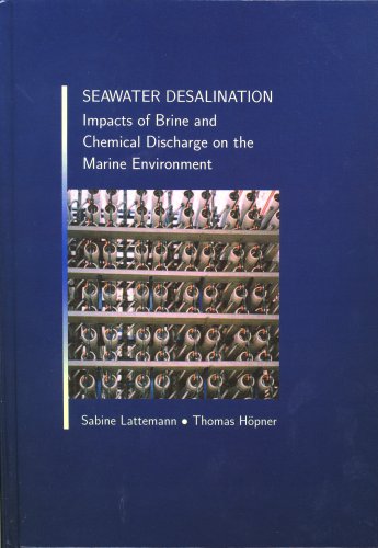 Stock image for Seawater Desalination: Impacts of Brine and Chemical Discharge on the Marine Environment for sale by HPB-Red