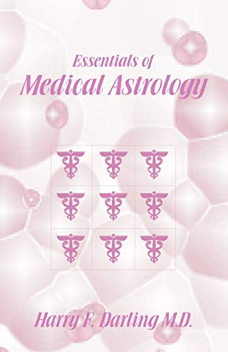 9780866900041: Essentials of Medical Astrology