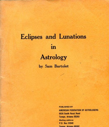 Eclipses and Lunations in Astrology