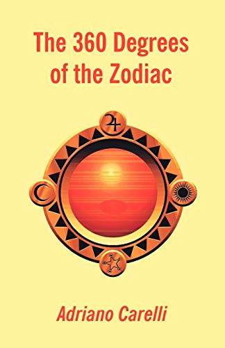 Beispielbild fr The 360 Degrees of the Zodiac zum Verkauf von WorldofBooks