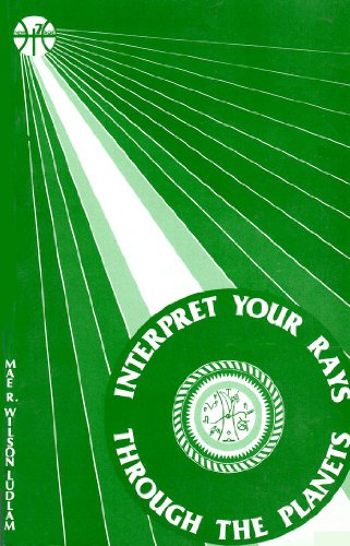 

Interpret Your Rays Through the Planets * [first edition]