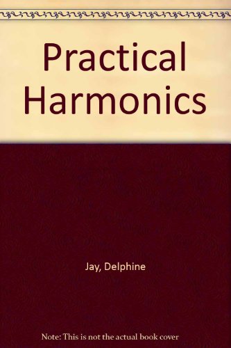 Beispielbild fr Practical Harmonics zum Verkauf von Hawking Books
