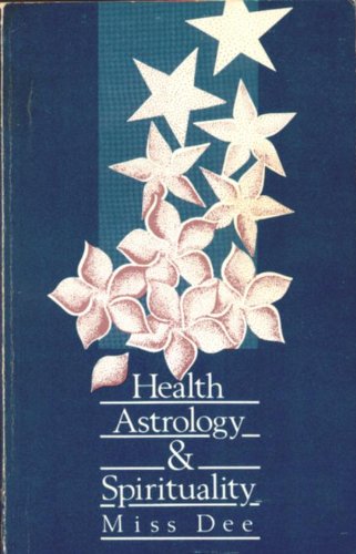 Stock image for Health, Astrology and Spirituality for sale by Veronica's Books